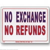 Bazic Products S-52-24 9 inch x 12 inch No Exchange No Refunds Sign - Box of 24