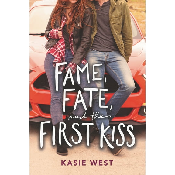 Fame, Fate, and the First Kiss, (Paperback)
