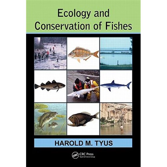 Pre-Owned Ecology and Conservation of Fishes (Hardcover)
