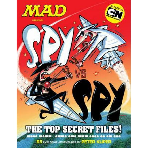 Pre-Owned MAD Presents: Spy Vs. Spy - The Top Secret Files! (Paperback) 1401235271 9781401235277