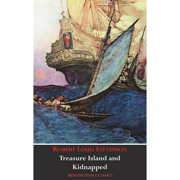 Treasure Island AND Kidnapped (Unabridged and fully illustrated), (Hardcover)