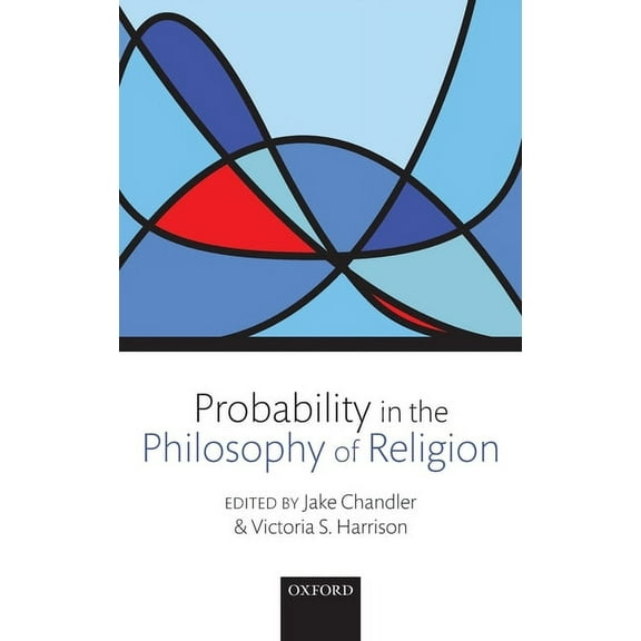 Probability in the Philosophy of Religion, (Hardcover)