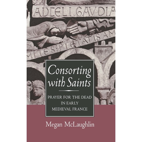 Consorting with Saints, (Hardcover)
