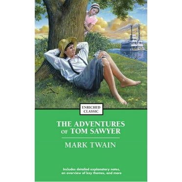Enriched Classics The Adventures of Tom Sawyer, (Paperback)