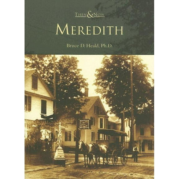 Then and Now: Meredith (Paperback)