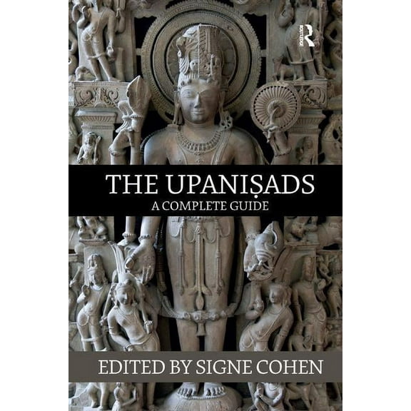 The Upanisads: A Complete Guide, (Paperback)