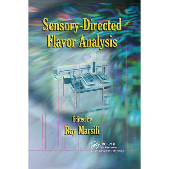 Food Science and Technology Sensory-Directed Flavor Analysis, (Paperback)