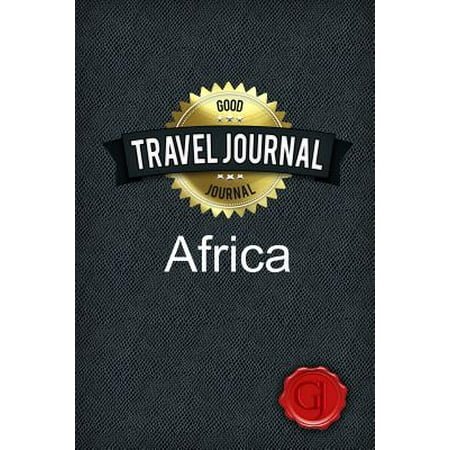 Travel Journal Africa (Best Way To Travel Africa)