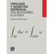 thumbnail image 1 of TOPOLOGIA Y GEOMETRIA DIFERENCIAL UNAM Pasta Blanda, 1 of 2
