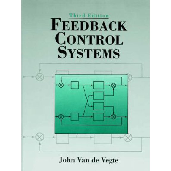 Pre-Owned Feedback Control Systems/Book and Disk (Paperback) 0130163791 9780130163790