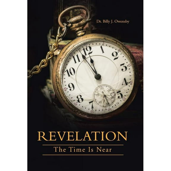 Revelation : The Time Is Near (Hardcover)