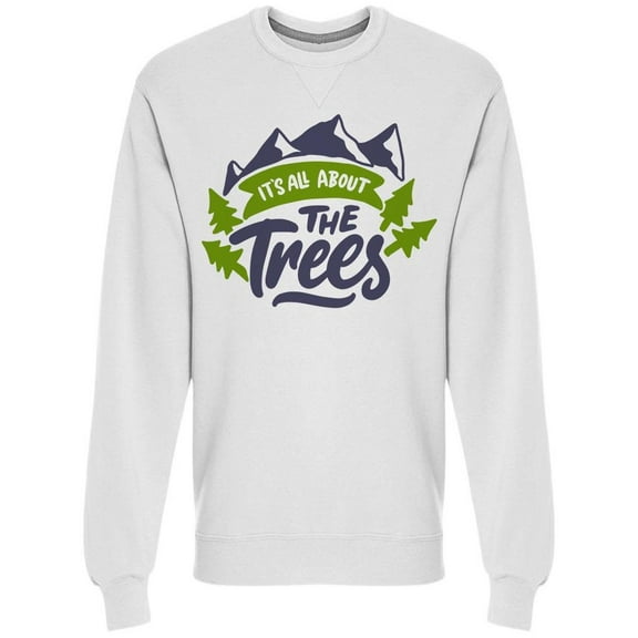It's All About The Trees Drawing Sweatshirt Men's -Image by Shutterstock