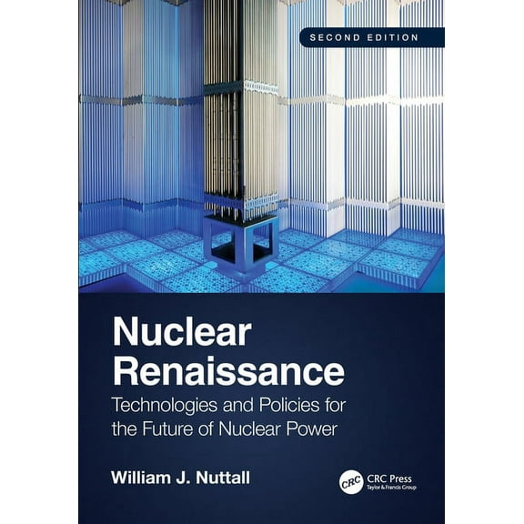 Nuclear Renaissance: Technologies and Policies for the Future of Nuclear Power, (Paperback)