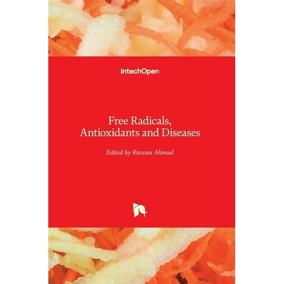 Free Radicals, Antioxidants And Diseases