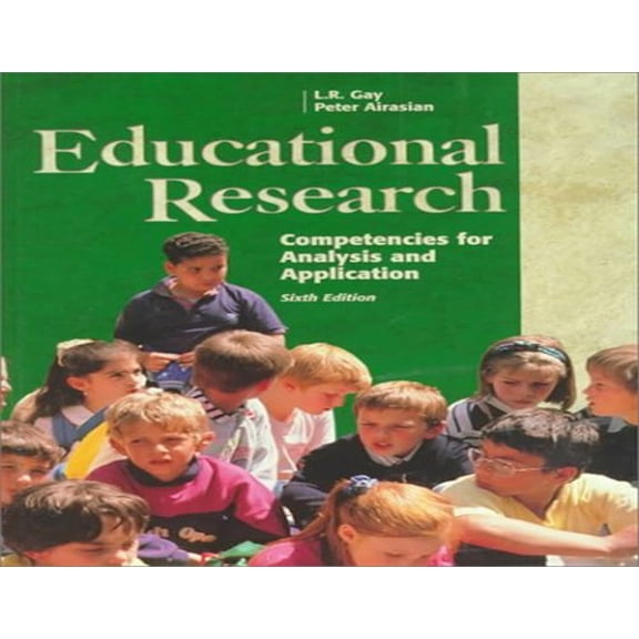 Pre-Owned Educational Research: Competencies for Analysis and Applications (6th Edition) (Hardcover) 0130961035 9780130961037