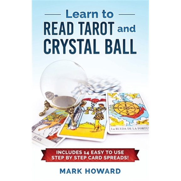 Pre-Owned Teach Yourself to Read Tarot: Learn Tarot the Correct way without learning all the card meanings! (Paperback)