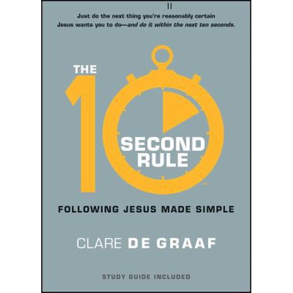 Pre-Owned The 10-Second Rule: Following Jesus Made Simple (Paperback) 1476715084 9781476715087