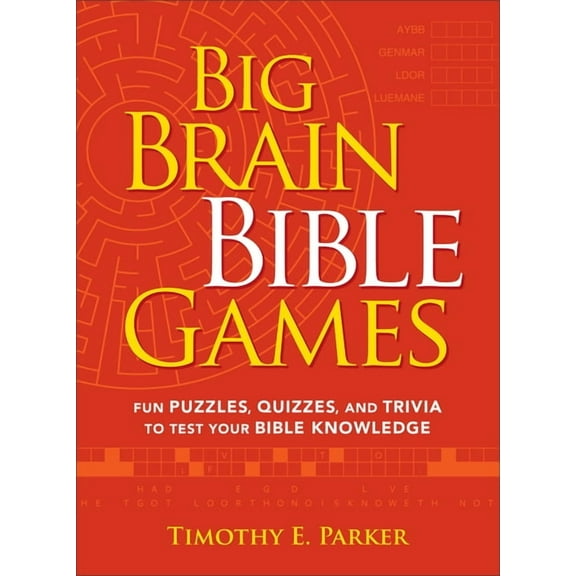 Big Brain Bible Games: Fun Puzzles, Quizzes, and Trivia to Test Your Bible Knowledge, (Paperback)