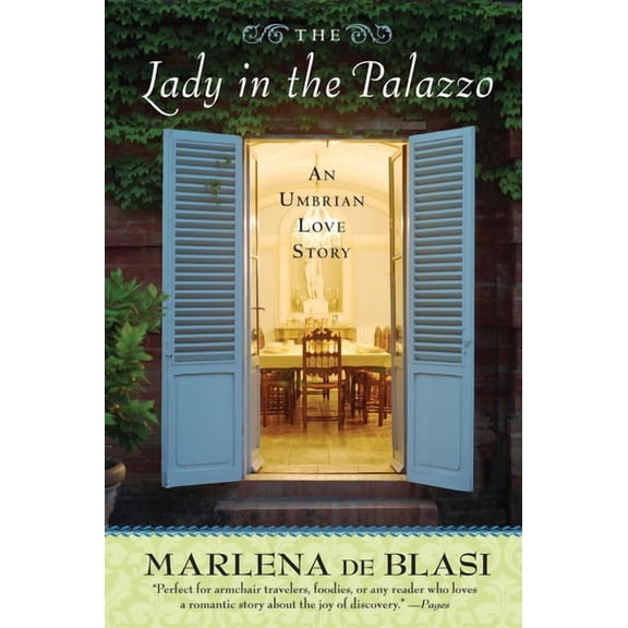 The Lady in the Palazzo: An Umbrian Love Story, (Paperback)