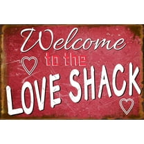 Vintage Metal Sign Welcome To The Love Shack Funny Decoration Home Bathroom Bar Cafe Club Wall Decor Retro Tin Sign 12 X 8 Inch