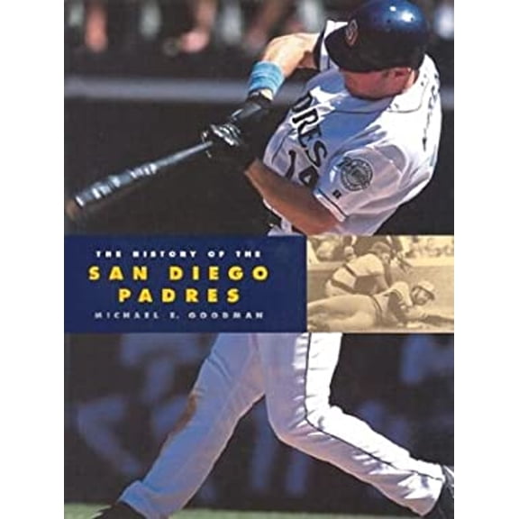 Pre-Owned The History of the San Diego Padres (Baseball Series) (Unknown) 1583412220 9781583412220