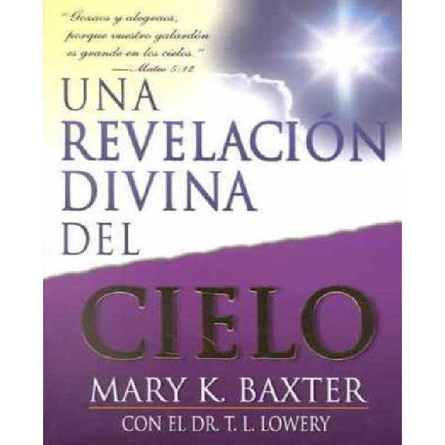 Una Revelacion Divina del Cielo