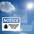 thumbnail image 6 of (2 Pack) Glass Break Detector In Use Sign, 6 of 7