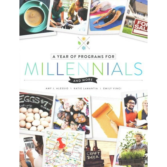 A Year of Programs for Millennials and More