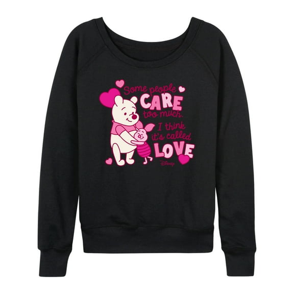 Winnie the Pooh - Care Too Much Called Love - Women's French Terry Pullover Sweatshirt