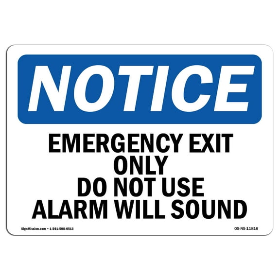 OSHA Notice Signs - Emergency Exit Only Do Not Use Alarm Will Sound Sign | Extremely Durable Made in the USA Signs or Heavy Duty Vinyl label | Protect Your Warehouse & Business