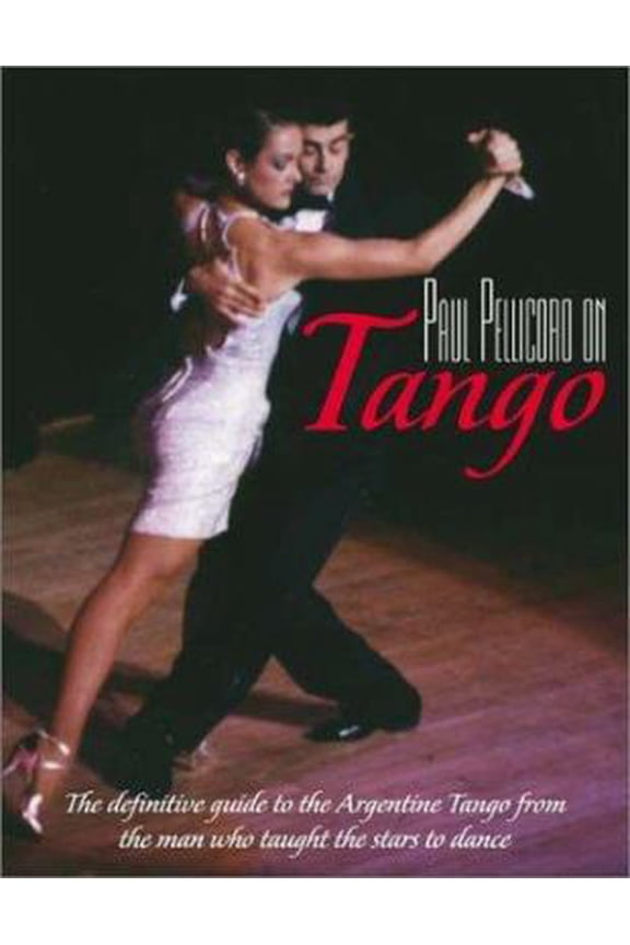 Pre-Owned Paul Pellicoro on Tango (Paperback) 1569802203 9781569802205