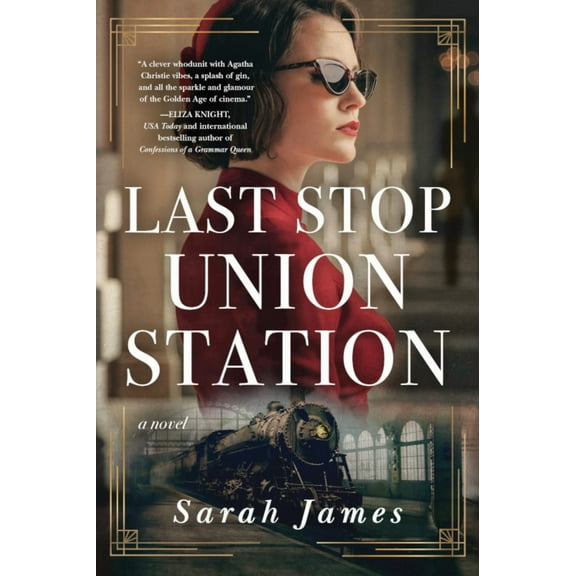 Last Stop Union Station: A Novel (Paperback)