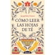 thumbnail image 1 of COMO LEER LAS HOJAS DE TE KEPLER JACQUELINE TOWERS, 1 of 2