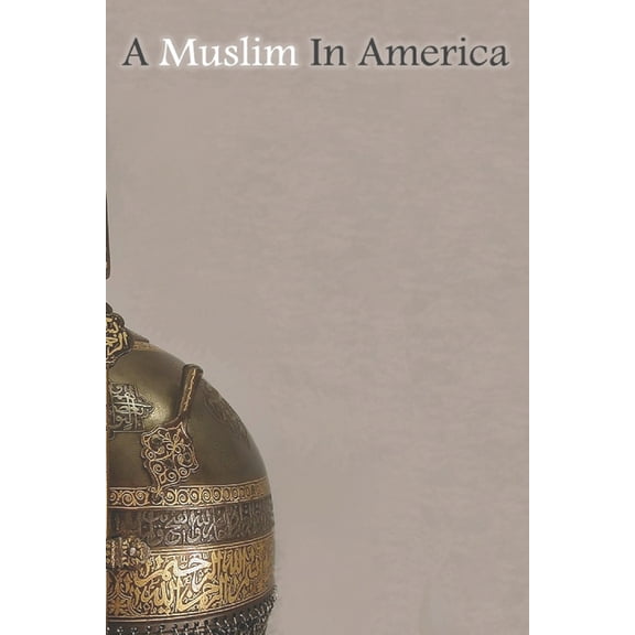 محمدٌ  A Muslim in America, Book 1, (Paperback)