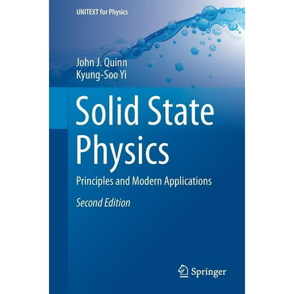 Unitext for Physics Solid State Physics: Principles and Modern Applications, (Paperback)