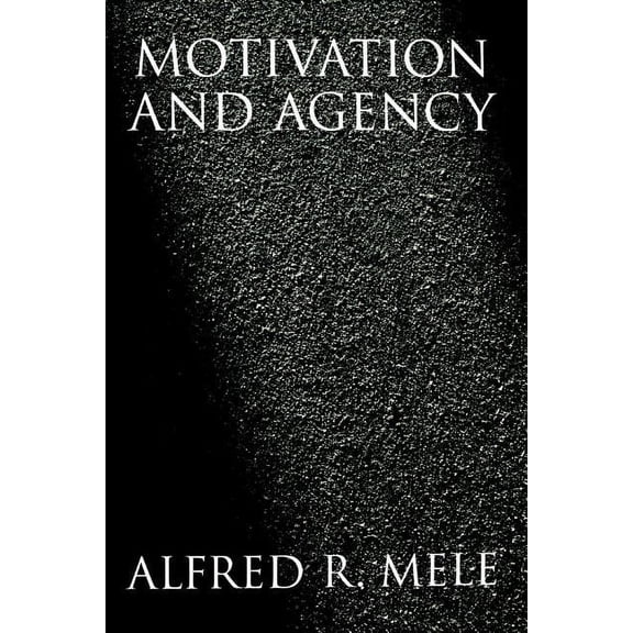 Motivation and Agency, (Paperback)