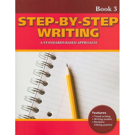 Pre-Owned Step-by-Step Writing Book 3: A Standards-Based Approach (Paperback) 1424004020 9781424004027