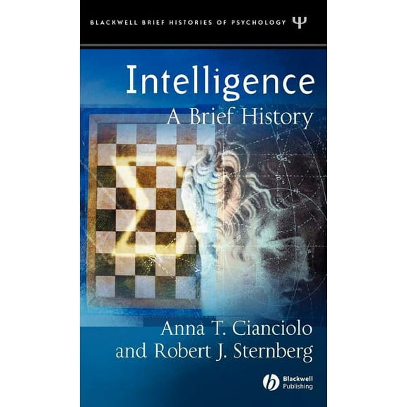 Blackwell Brief Histories of Psychology Intelligence: A Brief History, (Hardcover)