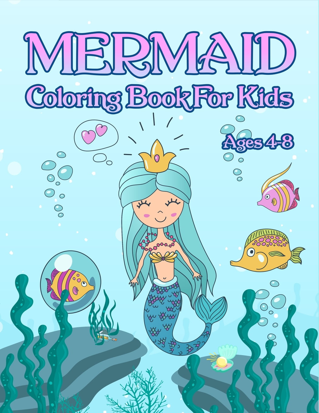 Download Mermaid Coloring Book : For Kids Ages 4-8: Adorable Cute ...