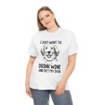 thumbnail image 4 of I Just Want To Drink Wine And Pet My Dog Unisex Heavy Cotton Tee, 4 of 9