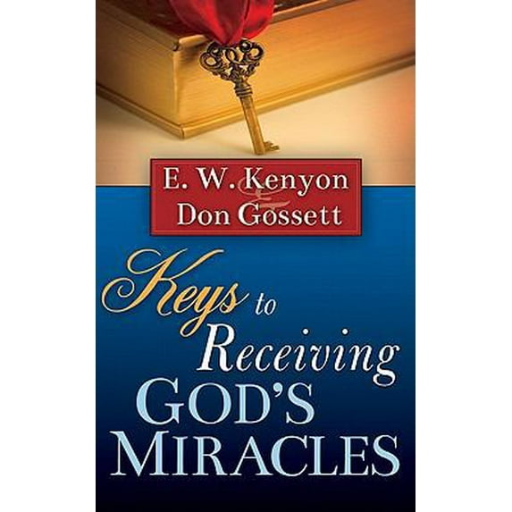 Pre-Owned Keys to Receiving Gods Miracles (Paperback) 1603742824 9781603742825