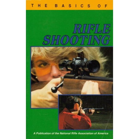 Basics of Rifle Shooting [Paperback - Used]