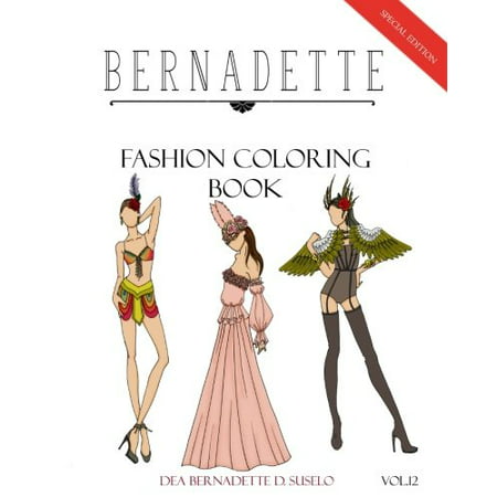 BERNADETTE Fashion Coloring Book Vol.12: Mardi Gras inspired outfits (Volume 12)