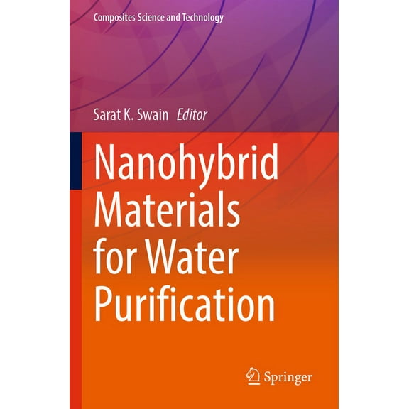 Composites Science and Technology Nanohybrid Materials for Water Purification, (Paperback)