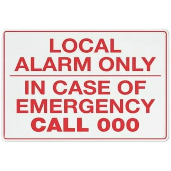 Local Alarm Only In Case Of Emergency Call 000 Sign For House 12"" X 8"" Yard Sign, Premium Aluminum, Sun-Proof, Rust-Free