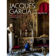 Jacques Garcia : A Sicilian Dream: Villa Elena (Hardcover)