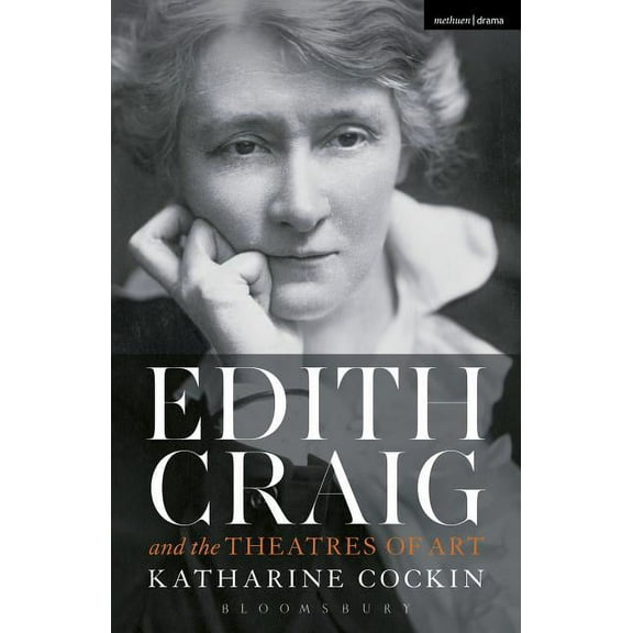 Edith Craig and the Theatres of Art, (Paperback)