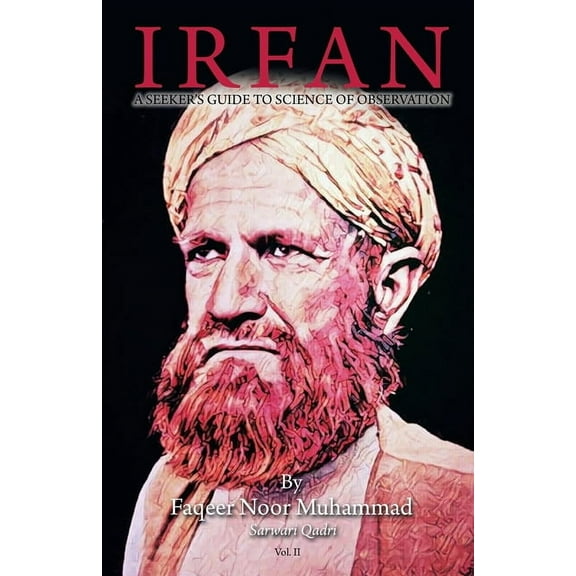 Irfan: A Seeker's Guide to Science of Observation, (Paperback)