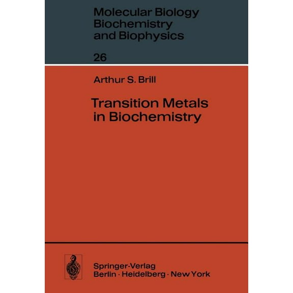 Molecular Biology, Biochemistry and Biop Transition Metals in Biochemistry, Book 26, (Paperback)