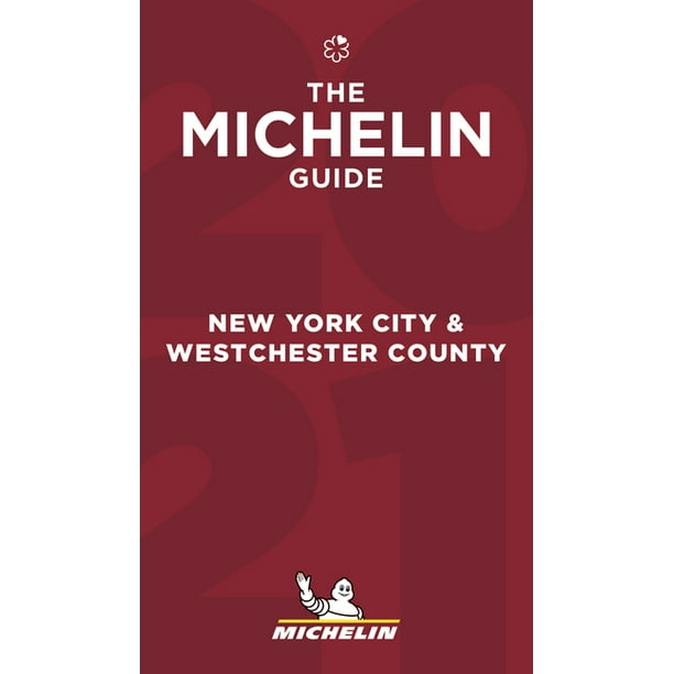 Michelin Guide New York City & Westchester County 2021 : Restaurants  (Paperback) - Walmart.com